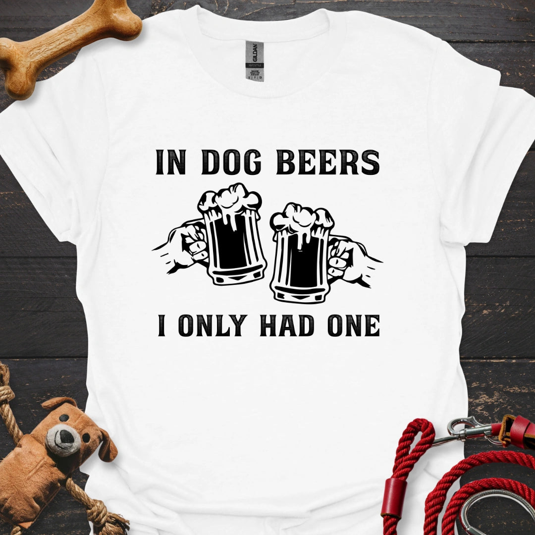 In Dog Beers I only had one