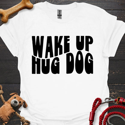 Wake Up - Hug Dog