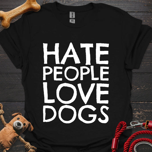 Hate People - Love Dogs