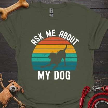 Ask me about my dog - Retro Sunset