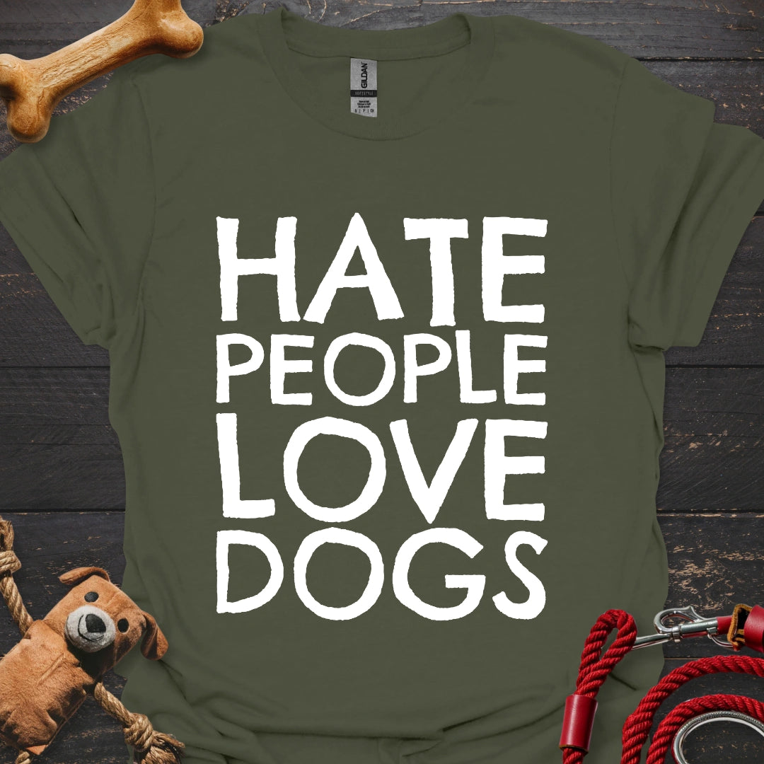 Hate People - Love Dogs