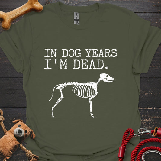 In Dog Years -  I'm dead