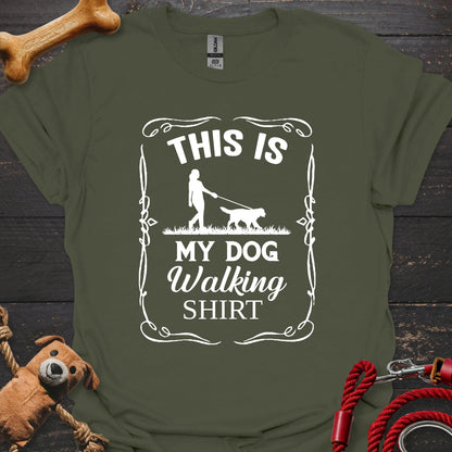 This is my Dog Walking Shirt - Framed