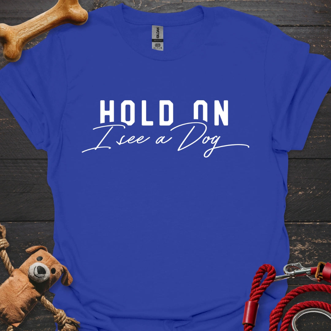 Hold on - I see a dog! - Print