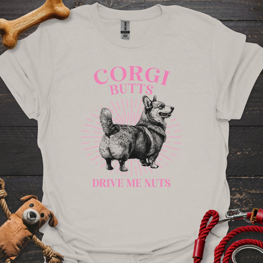 Corgi Butts - Drive me Nuts!