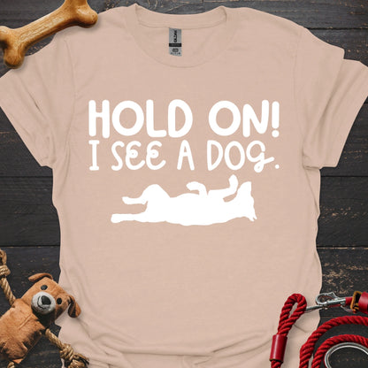 Hold on - I see a dog!