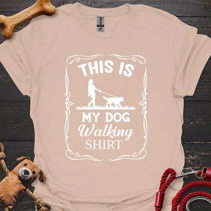 This is my Dog Walking Shirt - Framed