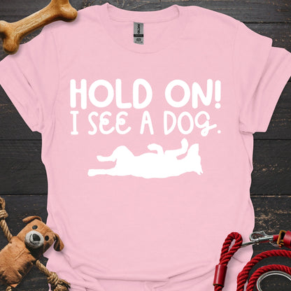 Hold on - I see a dog!